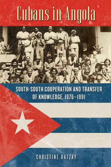 Christine Hatzky - Cubans in Angola, Häftad