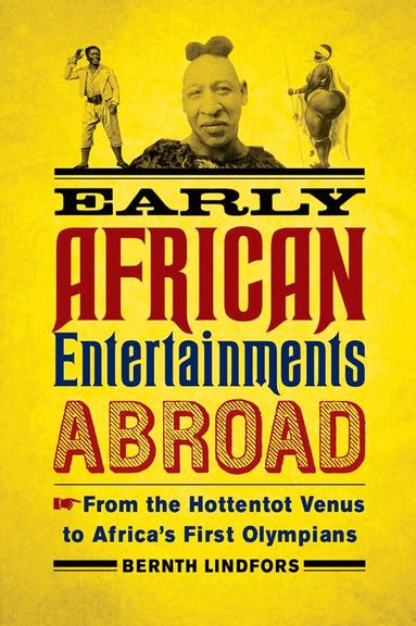 Bernth Lindfors - Early African Entertainments Abroad, Häftad