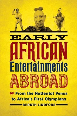 Early African Entertainments Abroad 1
