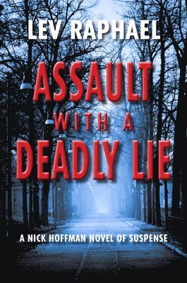 Assault with a Deadly Lie 1