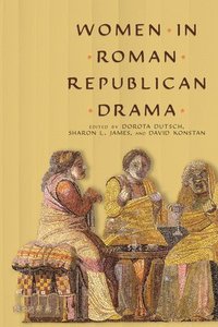 bokomslag Women in Roman Republican Drama