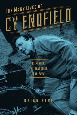 bokomslag The Many Lives of Cy Endfield