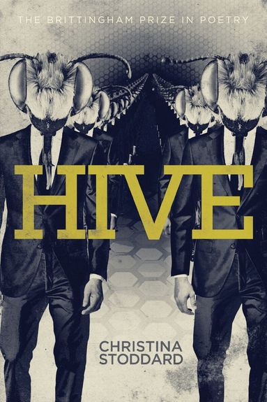 Christina Stoddard - Hive, Häftad