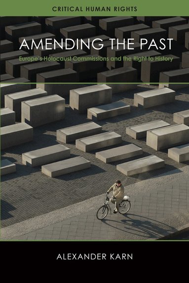 Alexander Karn - Amending the Past, Inbunden