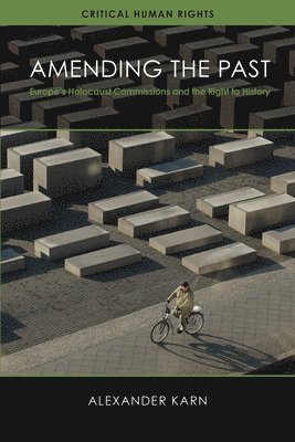 Alexander Karn - Amending the Past, Inbunden