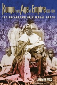 bokomslag Kongo in the Age of Empire, 1860-1913