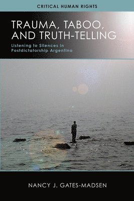 Trauma, Taboo, and Truth-Telling 1