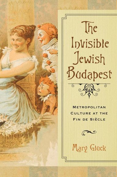 bokomslag Invisible Jewish Budapest