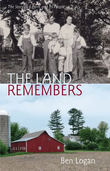Ben Logan, Abby J. Kinchy, Abby J Kinchy, Jo Handelsman - Land Remembers, Häftad