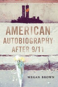 bokomslag American Autobiography After 9/11