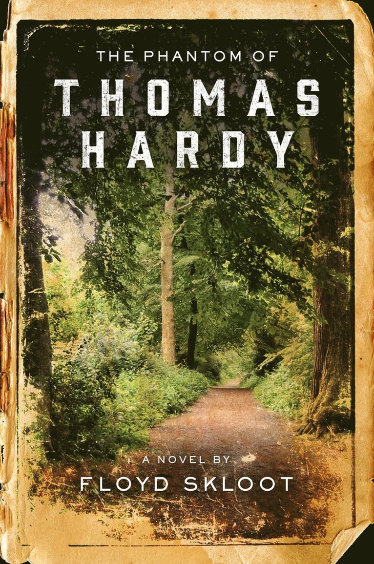 The Phantom of Thomas Hardy 1