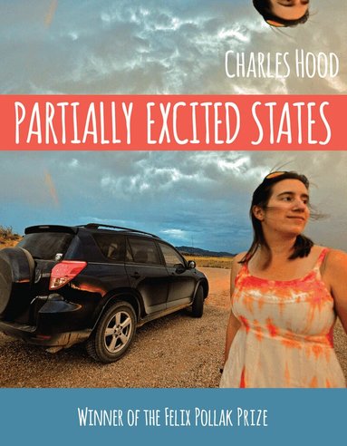 Charles Hood - Partially Excited States, Häftad