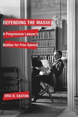 Eric B. Easton - Defending the Masses, Häftad