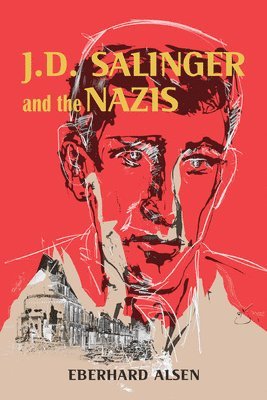 bokomslag J. D. Salinger and the Nazis