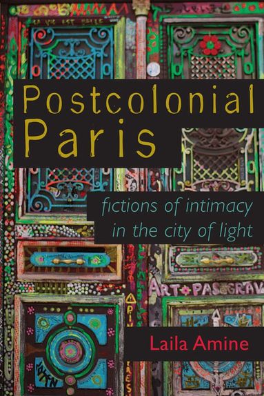 Laila Amine - Postcolonial Paris, Häftad