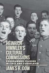 bokomslag Heinrich Himmler's Cultural Commissions