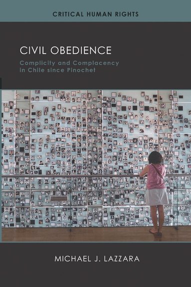 Michael Lazzara - Civil Obedience, Inbunden