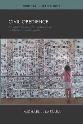 Michael Lazzara - Civil Obedience, Inbunden
