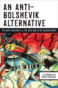 bokomslag An Anti-Bolshevik Alternative