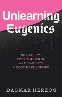 bokomslag Unlearning Eugenics