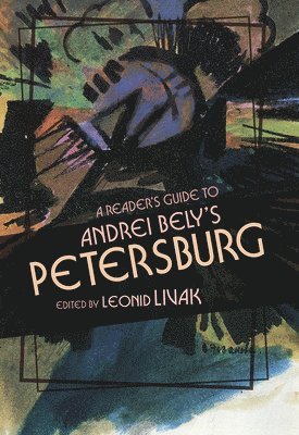 bokomslag A Reader's Guide to Andrei Bely's &quot;Petersburg