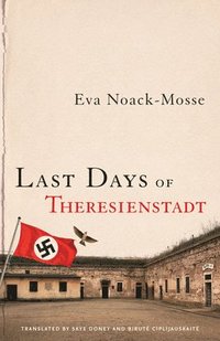bokomslag Last Days of Theresienstadt