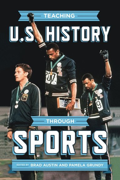 bokomslag Teaching U.S. History Through Sports