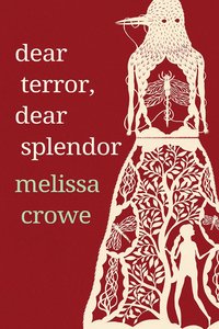 bokomslag Dear Terror, Dear Splendor