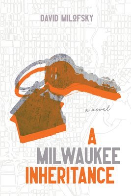 bokomslag A Milwaukee Inheritance