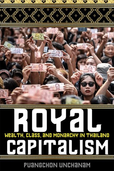 Puangchon Unchanam - Royal Capitalism, Häftad