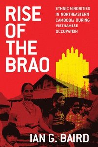 bokomslag Rise of the Brao