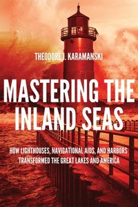 bokomslag Mastering the Inland Seas