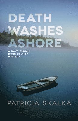 Patricia Skalka - Death Washes Ashore, Inbunden
