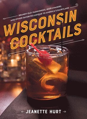 Wisconsin Cocktails 1