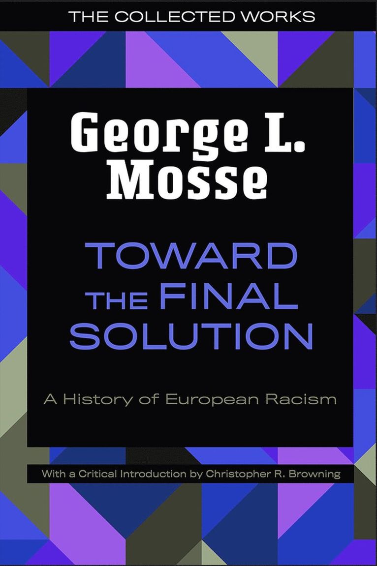 George L. Mosse - Toward the Final Solution, Häftad