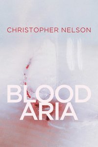 bokomslag Blood Aria