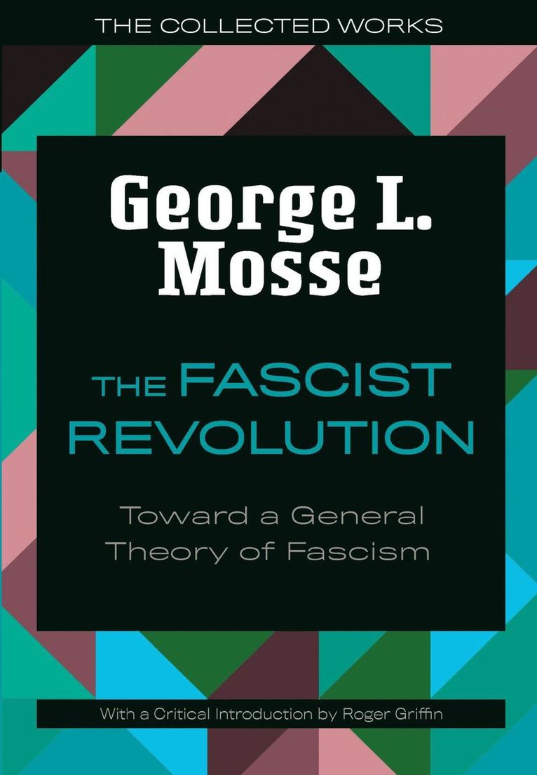 George L. Mosse - Fascist Revolution, Häftad