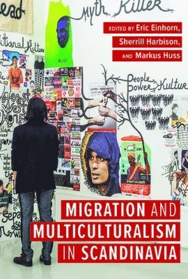 Migration and Multiculturalism in Scandinavia 1