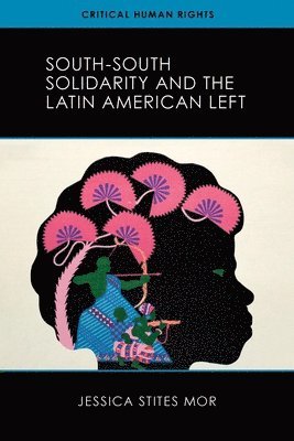 South-South Solidarity and the Latin American Left 1