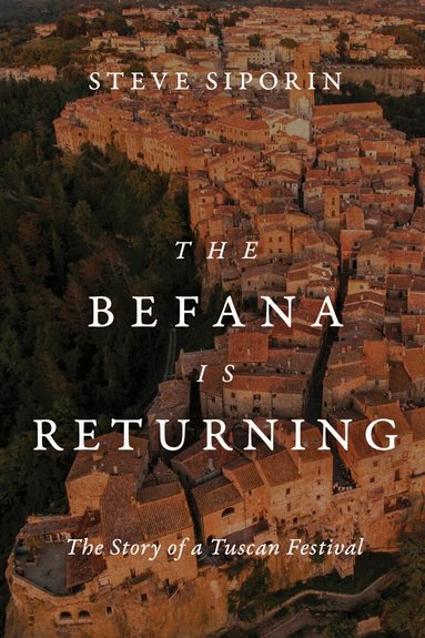 Steve Siporin - Befana Is Returning, Inbunden