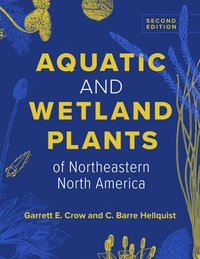 bokomslag Aquatic and Wetland Plants of Northeastern North America