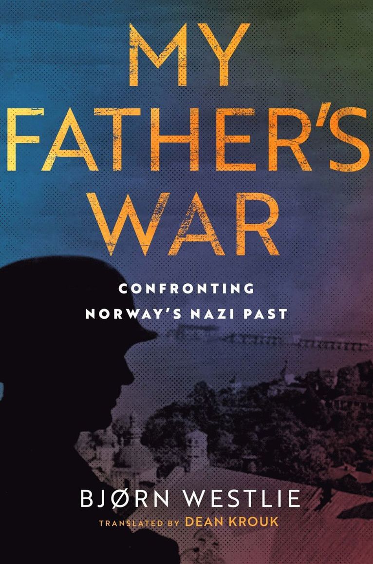 My Father's War 1