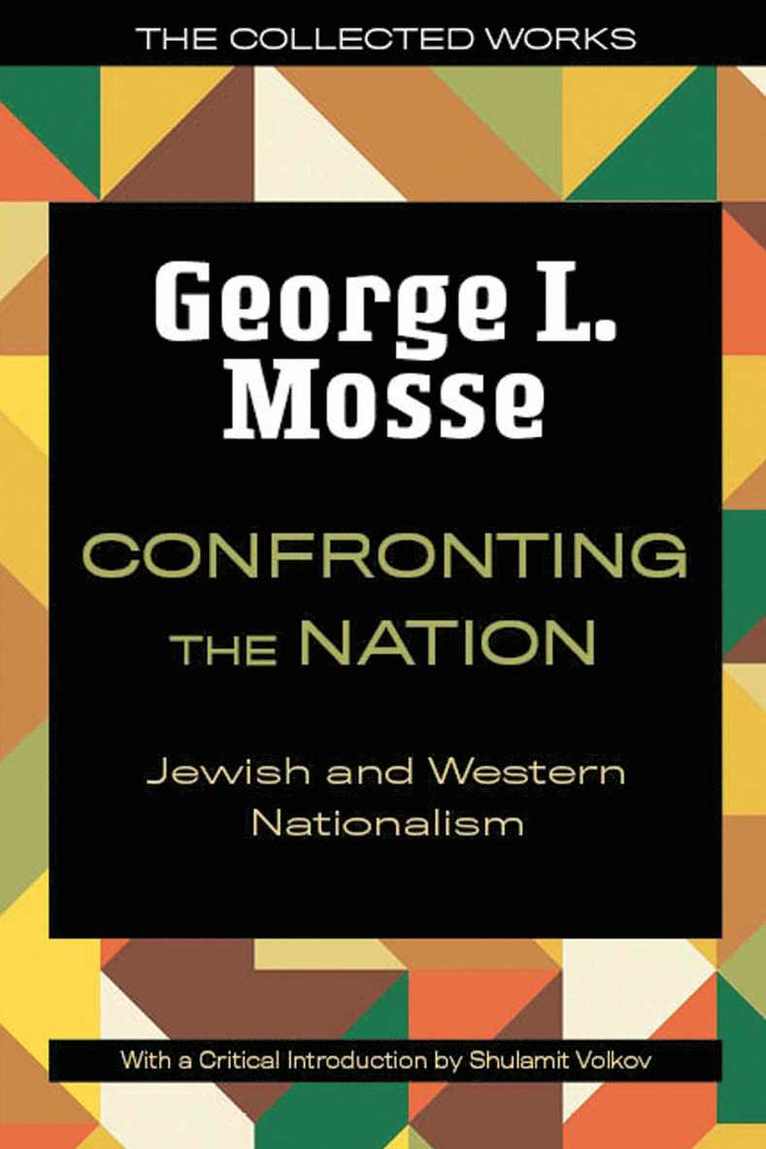George L. Mosse - Confronting the Nation, Häftad