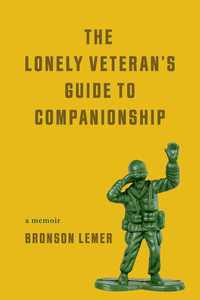 bokomslag Lonely Veteran's Guide to Companionship