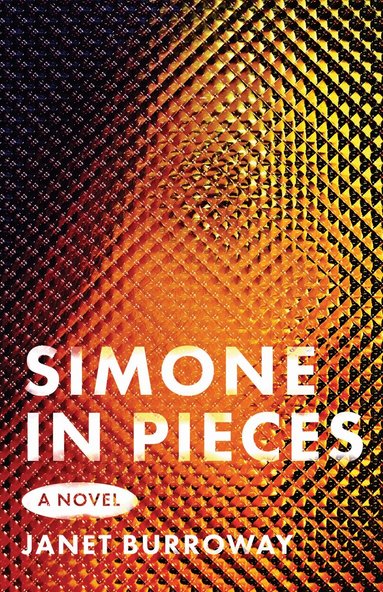 Janet Burroway - Simone in Pieces, Häftad