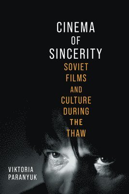 bokomslag Cinema of Sincerity