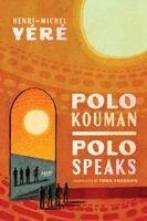 Henri-Michel Yéré - Polo Kouman / Polo Speaks, Häftad