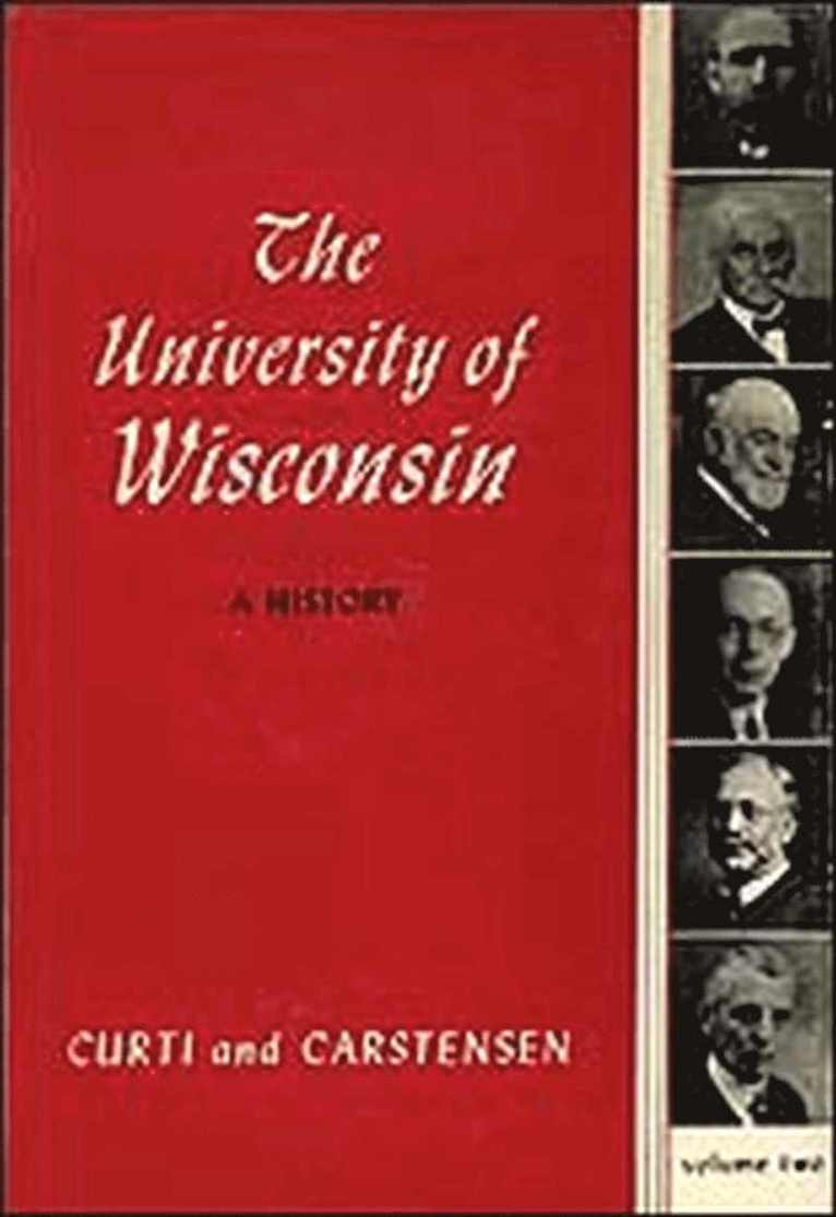 University of Wisconsin, a History