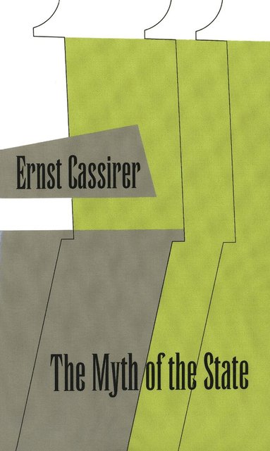 Ernst Cassirer - Myth of the State, Häftad