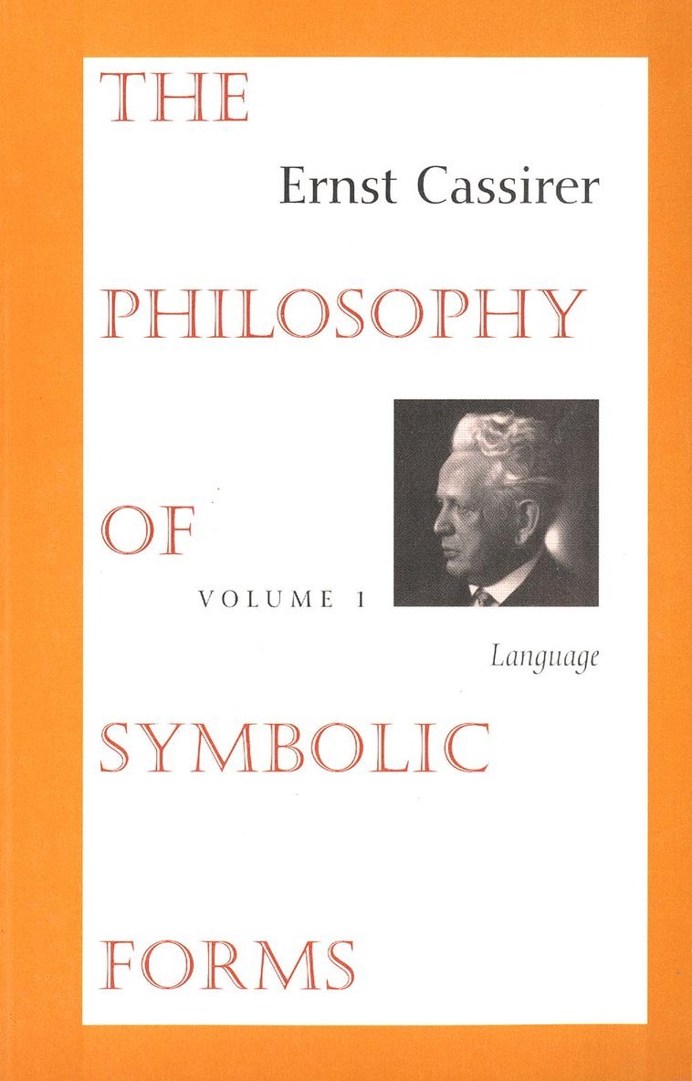 The Philosophy of Symbolic Forms 1